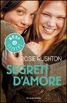 Rosie Rushton - Segreti d'amore