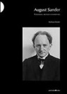Barbara Fässler - August Sander. Fotografia, archivio e conoscenza