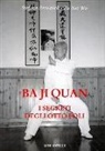 Stefano Pernatsch, Zu Y. Wu - Ba ji quan. I segreti degli otto poli