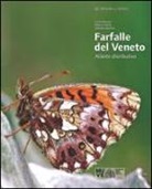 Lucio Bonato, Marco Uliana - Farfalle del Veneto. Atlante distributivo. Ediz. italiana e inglese