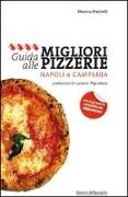 Monica Piscitelli - Guida alle migliori pizzerie Napoli e Campania