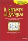 Fiorella Colombo, Laura Di Biase, Romeo Lebole - Il barbiere di Siviglia. Con CD Audio