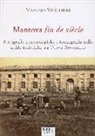 Massimo Meschieri - Mantova fin de siècle. Fotografie stereoscopiche e iconografia nelle guide turistiche tra Otto e Novecento