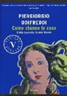 Piergiorgio Odifreddi - Come stanno le cose. Il mio Lucrezio, la mia Venere