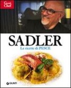 Claudio Sadler - Ricette di pesce
