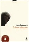 Milo De Angelis, I. Vincentini - Colloqui sulla poesia. Con DVD