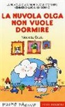Nicoletta Costa - La nuvola Olga non vuole dormire