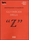 Jefferson Farjeon - Gli omicidi della «Z»