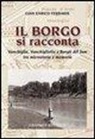 G. Enrico Ferraris - Il borgo si racconta. Vanchiglia, Vanchiglietta e borgh del fum tra microstoria e memoria