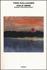 Tess Gallagher - Viole nere