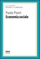 Paola Pierri - Economia sociale. Pensare le comunità