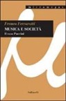 Franco Ferrarotti - Musica e società. Il caso Puccini