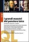 Michelangelo Bovero, Piero Calamandrei, Giulio Giorello - I grandi maestri del pensiero laico