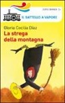 Gloria C. Diaz - La strega della montagna