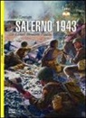 Angus Konstam, S. Noon - Salerno 1943. Gli alleati invadono l'Italia meridionale