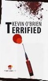 Kevin O'Brien - Terrified