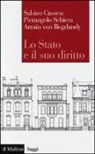 Armin von Bogdandy, Sabino Cassese, Pierangelo Schiera - Lo Stato e il suo diritto