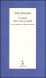 Adin Steinsaltz - La rosa dai tredici petali. Un incontro con la mistica ebraica
