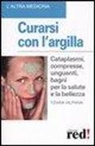 Tiziana Valpiana - Curarsi con l'argilla