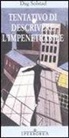 Dag Solstad - Tentativo di descrivere l'impenetrabile
