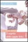 Shaaron Biddulph, Steve Biddulph, J. Wright - Il segreto delle coppie felici
