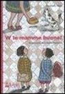 Emanuela Nava, Cristina Pieropan - W le mamme buone?