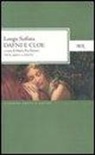 Sofista Longo, M. P. Pattoni - Dafni e Cloe. Testo greco a fronte