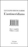 LUCIANO BIANCIARDI, L. Bianciardi, M. Coppola, A. Piccinini - L'antimeridiano