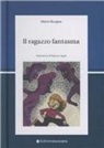 Melvin Burgess - Il ragazzo fantasma