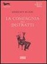 Robert Barr - La compagnia dei distratti