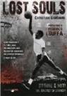 Christian Giordano - Lost souls. Storie e miti del basket di strada