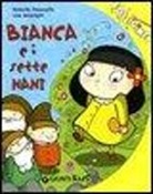 Lisa Amerighi, Roberto Pavanello - Bianca e i sette nani