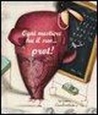 Anna L. Cantone, Anna Laura Cantone, Noè Carlain - Ogni mestiere ha il suo... prot!