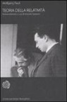 Wolfgang Pauli, A. Sparzani - Teoria della relatività