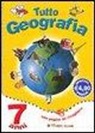 Tutto geografia. 7 anni