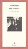 Jona Oberski - Anni d'infanzia. Un bambino nei lager