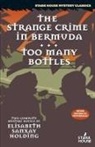 Elisabeth Sanxay Holding - The Strange Crime in Bermuda / Too Many Bottles