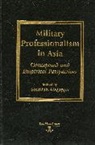Muthiah Alagappa, Alagappa Muthiah - Military Professionalism in Asia