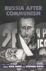 Rick Fawn, Rick (University of St Andrews Fawn, Stephen White, Stephen (University of Glasgow White, Rick Fawn, Rick (University of St Andrews Fawn... - Russia After Communism