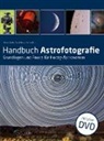 Ullric Dittler, Ullrich Dittler, Bernd Koch, Axe Martin, Axel Martin - Handbuch Astrofotografie