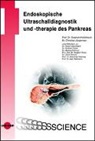 Stepha Hollerbach, Stephan Hollerbach, Christian Jürgensen - Endoskopische Ultraschalldiagnostik und -therapie des Pankreas