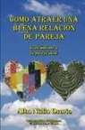 Alba Nidia Osorio - Como atraer una buena relación de pareja