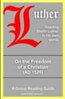 Martin Luther - On the Freedom of a Christian