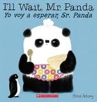 Steve Antony, Steve Antony - I'll Wait, Mr. Panda / Yo voy a esperar, Sr. Panda