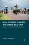 Jack Mangala, Mangala, J Mangala, J. Mangala, Jack Mangala - New Security Threats and Crises in Africa
