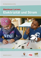 Abenteuer Lernen e.V., Abenteuer Lernen e.V., Abenteuer Lernen e. V. - Abenteuer Lernen: Elektrizität und Strom