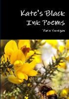 Ruth Finnegan - Kate's Black Ink Poems
