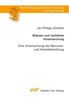 Jan-Philipp Günther, Jan-Philipp Günther-Burmeister - Roboter und rechtliche Verantwortung