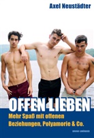 Axel Neustädter - Offen lieben