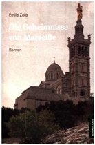 Emile Zola, Émile Zola - Die Geheimnisse von Marseille